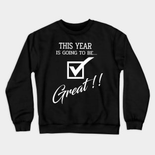 This Year 2024 is going to be GREAT.2024 great year for Graduation and success Crewneck Sweatshirt